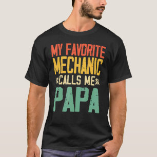 Garage My Favourite Mechanic Calls Me Papa Vintage T-Shirt