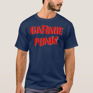 Garage punk T-Shirt