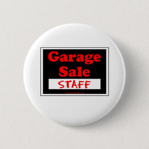 Garage Sale Staff 6 Cm Round Badge