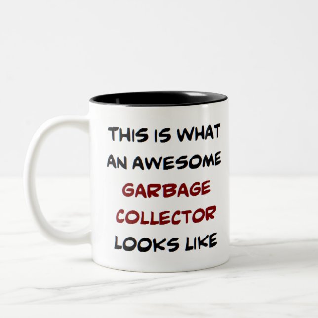 garbage collector, awesome Two-Tone coffee mug (Left)
