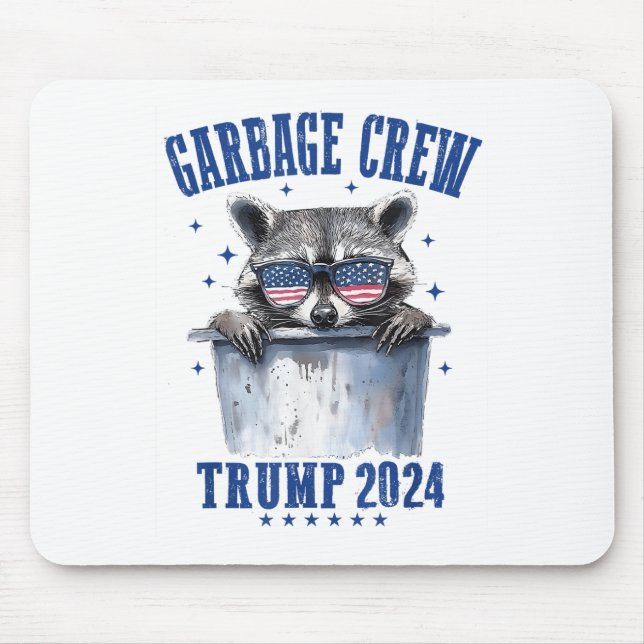 Garbage Crew Trump 2024 President 47 Trump 2024 Me Mouse Mat (Front)
