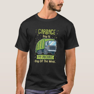 Garbage Day - Gift T-Shirt