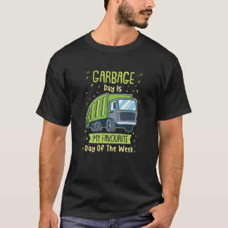 Garbage Day - Gift T-Shirt