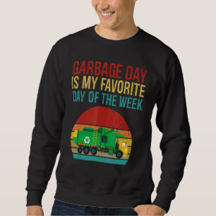 Garbage Day Is Favourite Day Truck Trash Kids Boys Sweatshirt