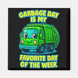 Garbage Day is Favourite Trash Truck Kids Boys Magnet