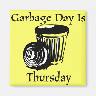 Garbage Day Thursday Reminder Magnet