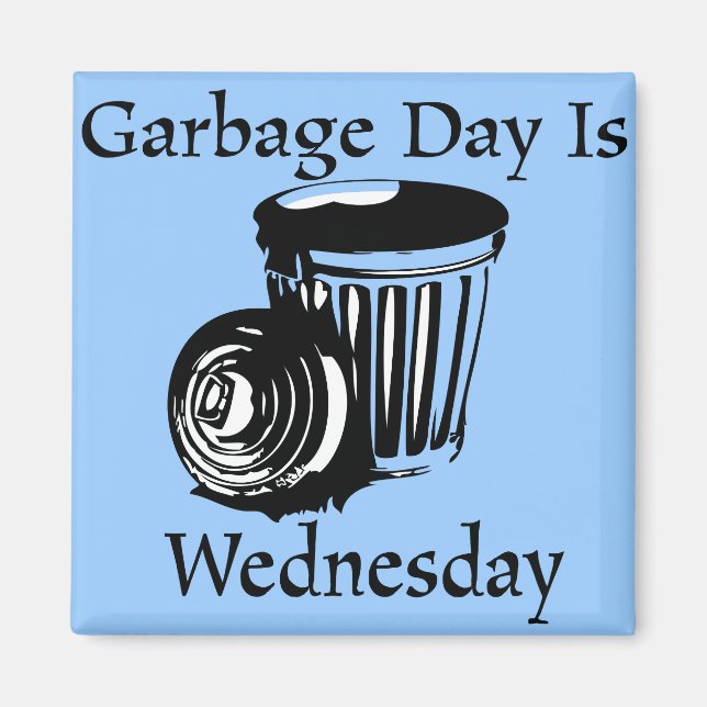 Garbage Day Wednesday Reminder Magnet (Front)
