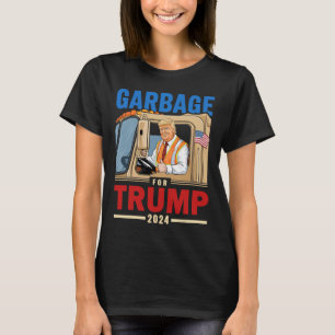 Garbage For Trump 2024 Election Proud To Be Garbag T-Shirt
