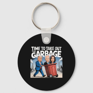 Garbage For Trump 2024 Funny Time To Take Out Garb Key Ring