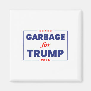 Garbage For Trump 2024 Funny Trump Supporter 1 Magnet