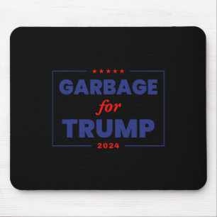Garbage For Trump 2024 Funny Trump Supporter 1 Mouse Mat