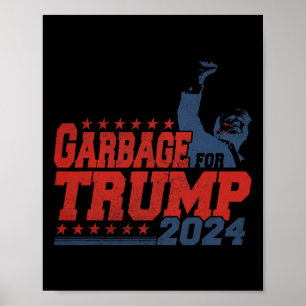 Garbage For Trump 2024  Poster