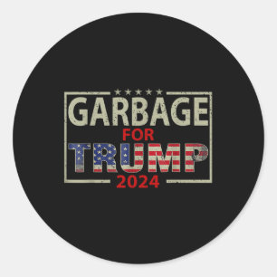 Garbage For Trump 2024 Tees - Trump Supporter Classic Round Sticker