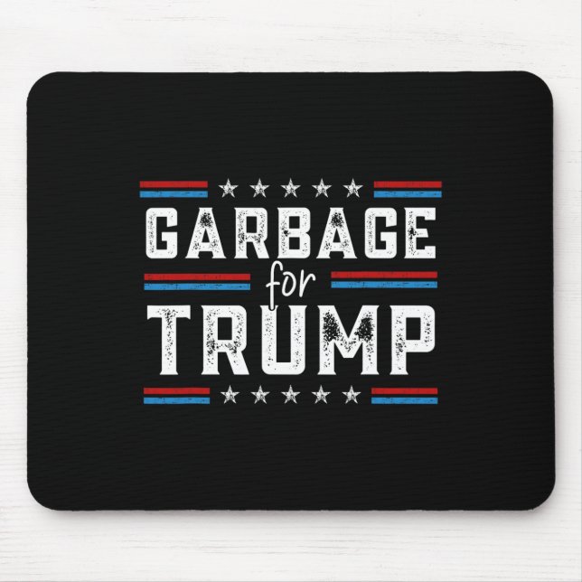 Garbage For Trump 2024 We Are Not Garbage Vote Tru Mouse Mat (Front)