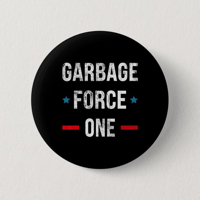 Garbage Force One Trump Funny  6 Cm Round Badge (Front)