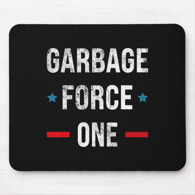 Garbage Force One Trump Funny  Mouse Mat (Front)