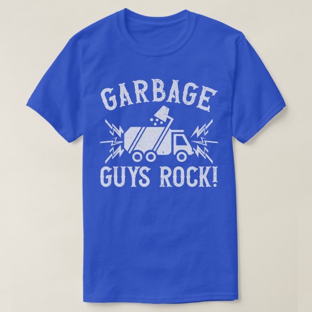 Garbage Guys Rock Trucks Trash Garbage Collector R T-Shirt (Design Front)