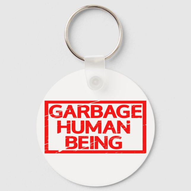 Garbage Human Being Stamp Key Ring (Front)