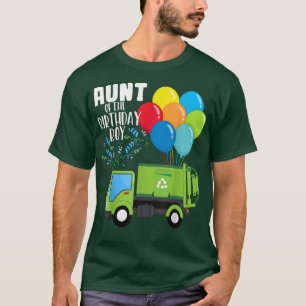 Garbage Truck Aunt Of The Birthday Boy Vehicle Car T-Shirt