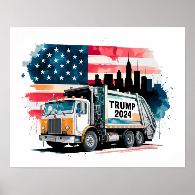 Garbage Truck For Trump Poster (Front)