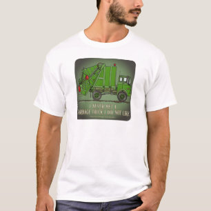 Garbage Truck Green Operator Quote Mens T-Shirt