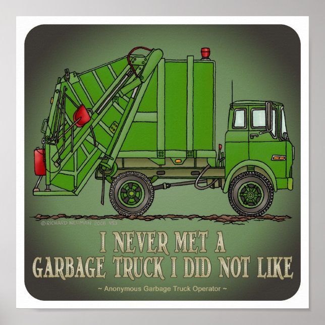 Garbage Truck Green Operator Quote Poster (Front)
