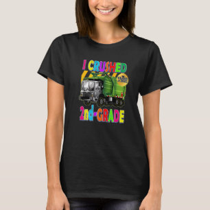 Garbage Truck  I Crushed 1st Grade Kids Graduation T-Shirt