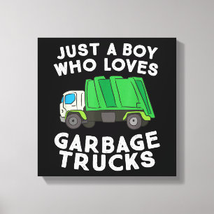 Garbage Truck Just A Boy Who Loves Garbage Trucks Canvas Print