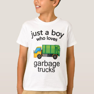 Garbage Truck Just A Boy Who Loves Garbage Trucks T-Shirt