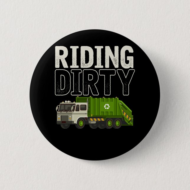 Garbage Truck Quote Garbage Day Trash Trucker 6 Cm Round Badge (Front)