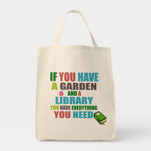 Garden and a Library is all you need Tote Bag (Front)