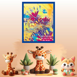 Garden Bush Inspiring Quote Wall Abstract Art Deco Poster