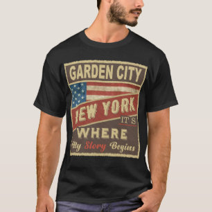 GARDEN CITY, NY It's where my Story begins T-Shirt