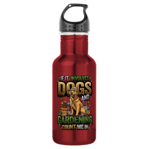 Garden Dog If It Involves Dogs and Gardening 532 Ml Water Bottle