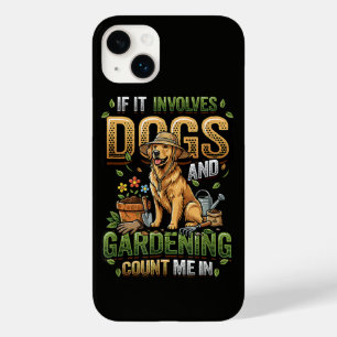 Garden Dog If It Involves Dogs and Gardening Case-Mate iPhone 14 Plus Case