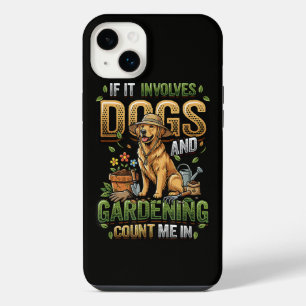 Garden Dog If It Involves Dogs and Gardening iPhone 14 Plus Case