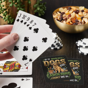 Garden Dog If It Involves Dogs and Gardening Playing Cards