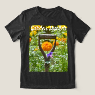Garden Dweller T-shirts for Garden Lovers