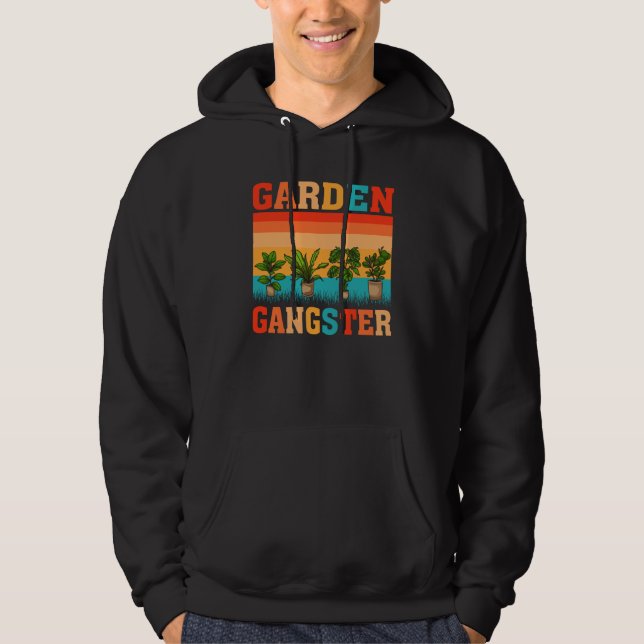 Garden Gangster Planter Gardening Gardener Hoodie (Front)