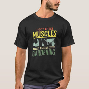 garden gardener plants landscaping muscles gardeni T-Shirt