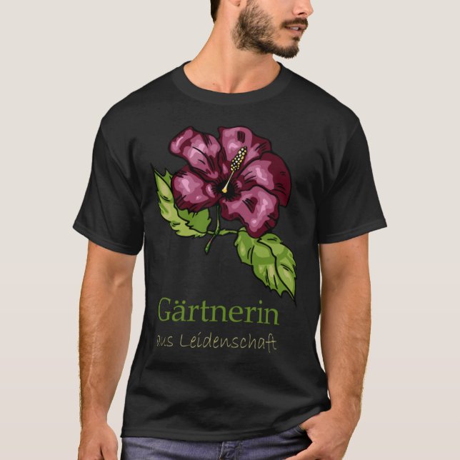 Garden Hibiscus Flowers Gardener T-Shirt (Front)