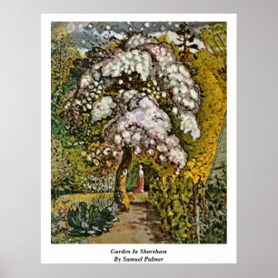 Garden In Shoreham By Samuel Palmer Poster