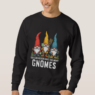 Garden Lover - Garden Gnomes Not A Hoarder A Hero Sweatshirt