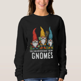 Garden Lover - Garden Gnomes Not A Hoarder A Hero Sweatshirt