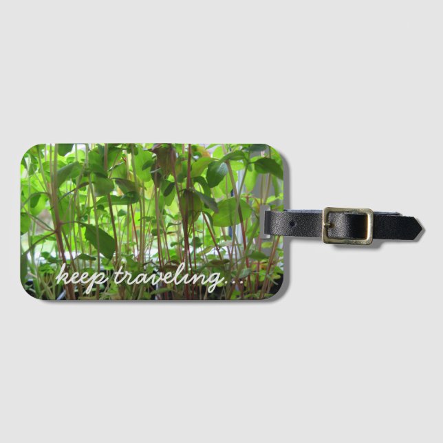 Garden Lover Green Seedlings Keep Travelling Luggage Tag (Front Horizontal)