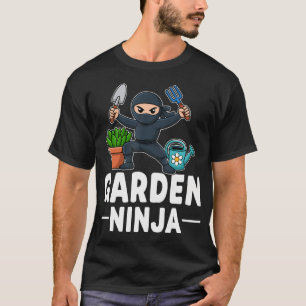 Garden Ninja Funny Gardener Plant Lover T-Shirt