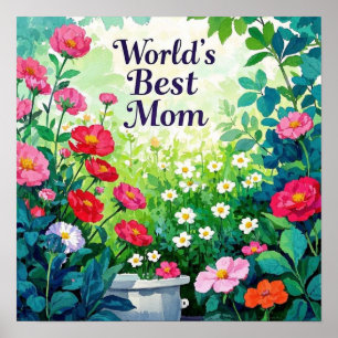 Garden of Flowers - World's Best Mum Poster