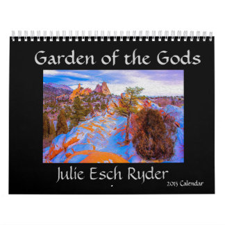Garden of the Gods 2013 Calendar