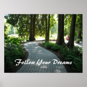 Garden Path - Follow Your Dreams Poster