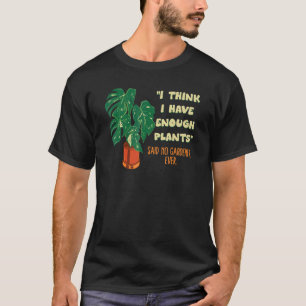 Garden Plants Gardener Florist Botanical T-Shirt